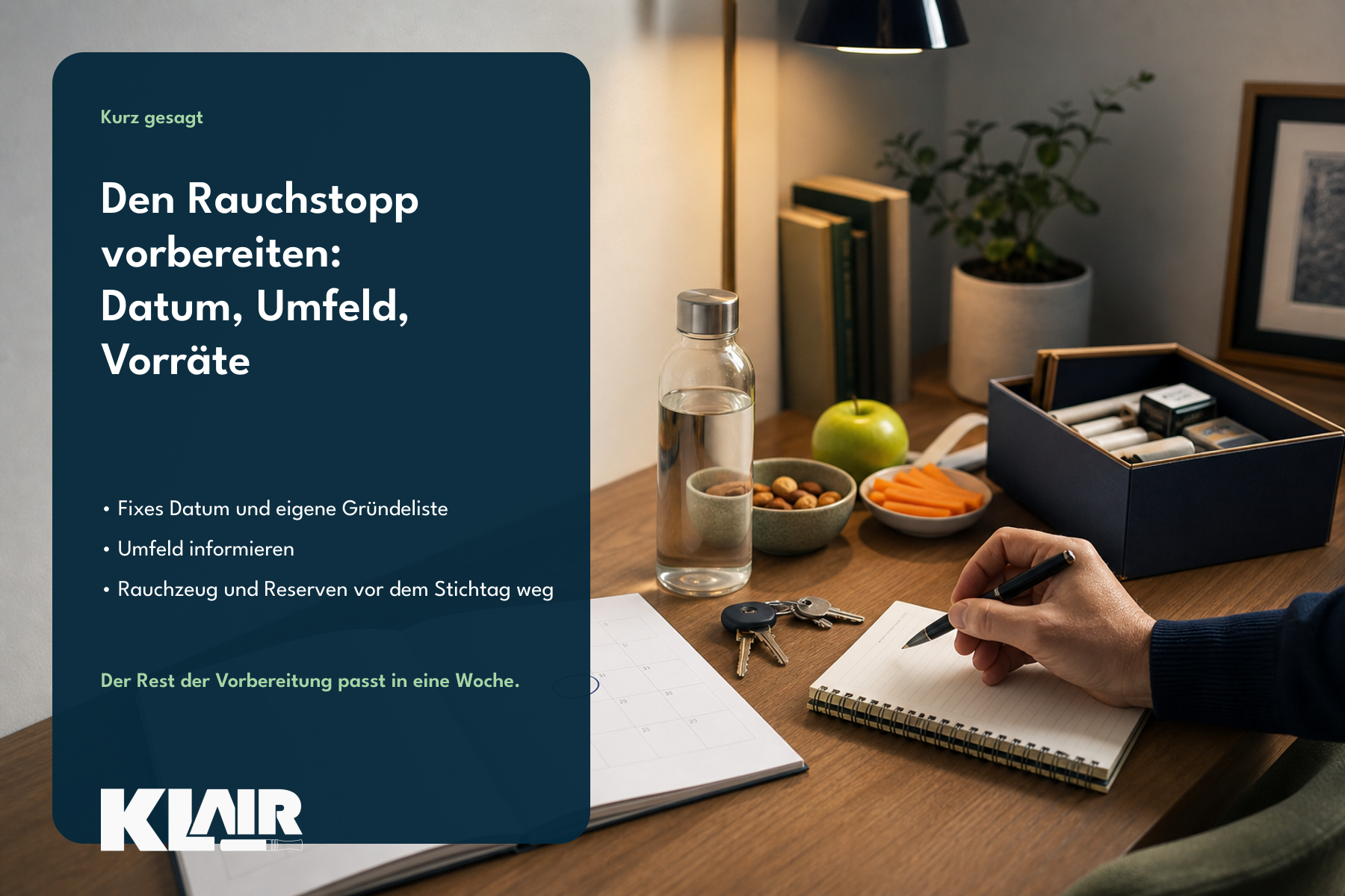 Den Rauchstopp vorbereiten: Datum, Umfeld, Vorräte