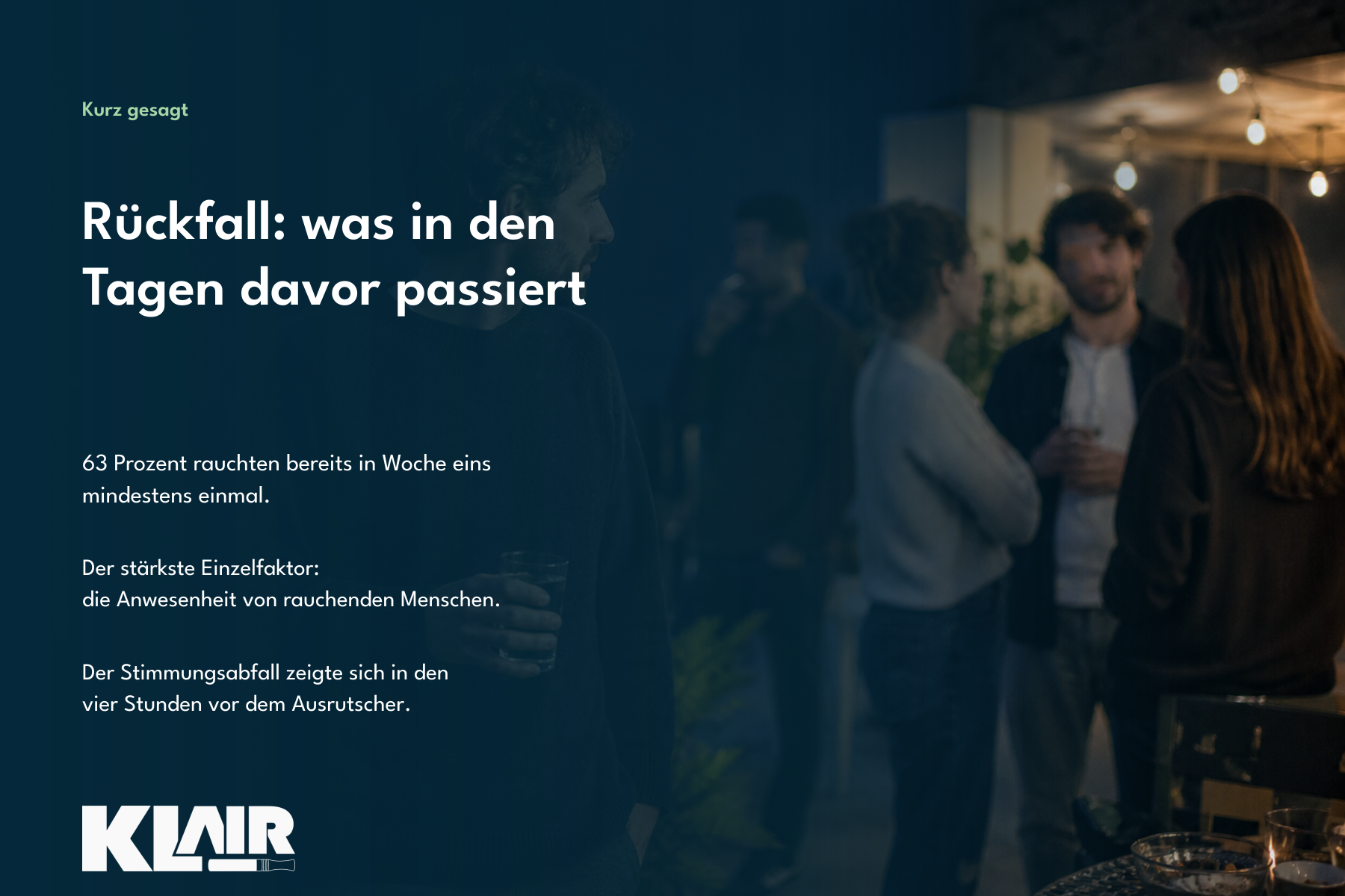 Rückfall: was in den Tagen davor passiert